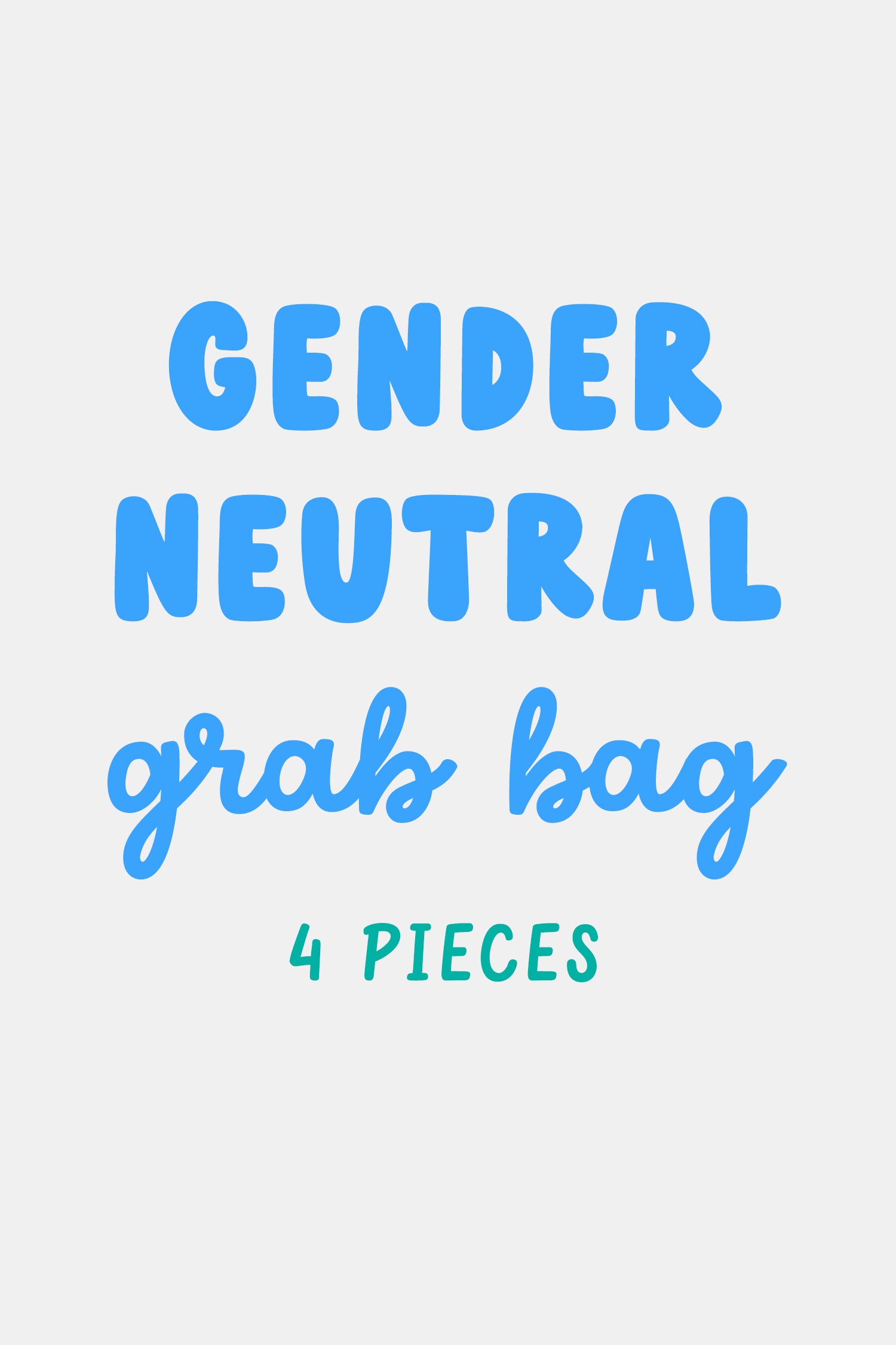 Gender Neutral Grab Bag